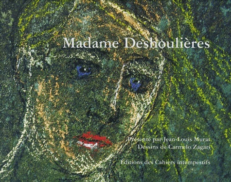  Collectifs - Madame Deshoulières.
