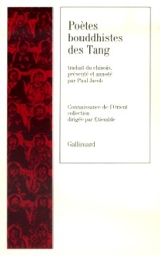  Collectifs et Jacob Paul - Poetes Bouddhistes Des Tang.