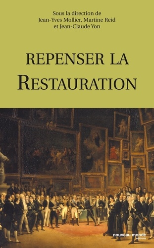 Repenser la Restauration