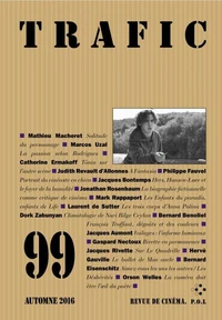 Trafic N° 99, automne 2016