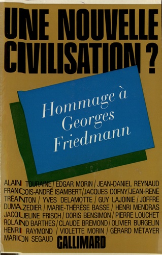  Collectifs - Une nouvelle civilisation ? - Hommage à Georges Friedman.