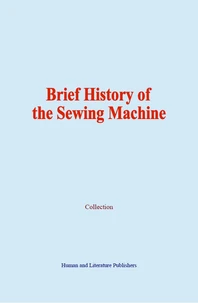 Brief History of the Sewing Machine