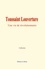 Toussaint Louverture. Une vie de révolutionnaire