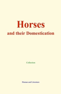  Collection - Horses and their Domestication.