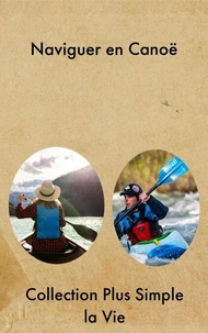 Naviguer en Canoë
