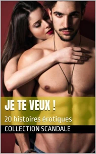 Je te veux !