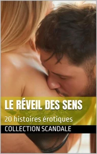 Le réveil des sens