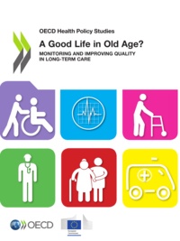  Collective - A Good Life in Old Age? - Monitoring and Improving Quality in Long-term Care.