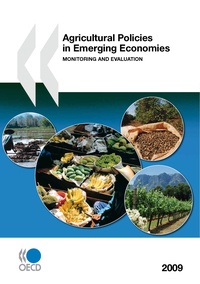  Collective - Agricultural Policies in Emerging Economies 2009 - Monitoring and Evaluation.