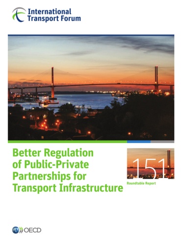  Collective - Better Regulation of Public-Private Partnerships for Transport Infrastructure.