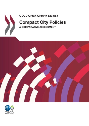 Collective - Compact City Policies - A Comparative Assessment.