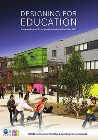  Collective - Designing for Education - Compendium of Exemplary Educational Facilities 2011.