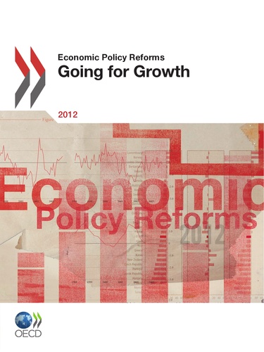  Collective - Economic Policy Reforms 2012 - Going for Growth.