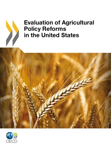 Evaluation of Agricultural Policy Reforms in the United States