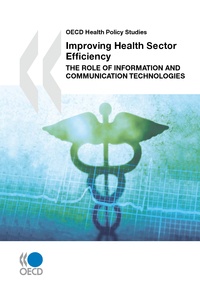  Collective - Improving Health Sector Efficiency - The Role of Information and Communication Technologies.