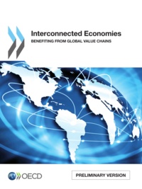  Collective - Interconnected Economies - Benefiting from Global Value Chains (Preliminary version).