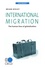 International Migration. The Human Face of Globalisation