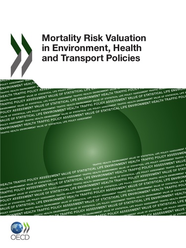  Collective - Mortality Risk Valuation in Environment, Health and Transport Policies.