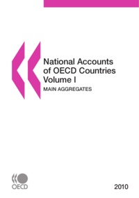  Collective - National Accounts of OECD Countries 2010 , Volume I, Main Aggregates.
