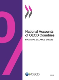  Collective - National Accounts of OECD Countries, Financial Balance Sheets 2013.