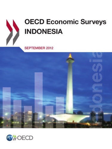  Collective - OECD Economic Surveys: Indonesia 2012.