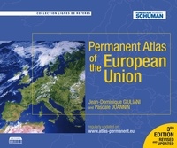  Collective et Jean-Dominique Giuliani - Permanent Atlas of the European Union - Third edition.