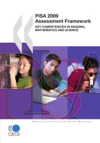  Collective - PISA 2009 Assessment Framework - Key Competencies in Reading, Mathematics and Science.