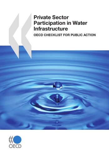  Collective - Private Sector Participation in Water Infrastructure - OECD Checklist for Public Action.
