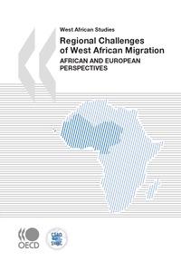  Collective - Regional Challenges of West African Migration - African and European Perspectives.
