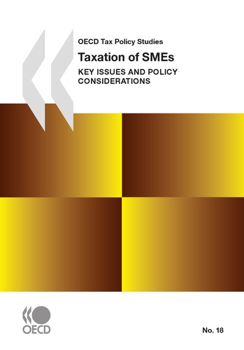 Taxation of SMEs. Key Issues and Policy Considerations