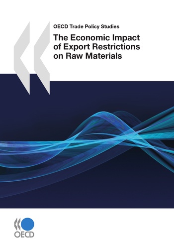 The Economic Impact of Export Restrictions on Raw Materials