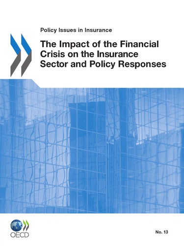  Collective - The Impact of the Financial Crisis on the Insurance Sector and Policy Responses.