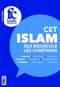 Collective Uvre - Cet Islam qui bouscule les chrétiens, tome 27.