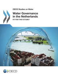  Collective - Water Governance in the Netherlands - Fit for the Future?.