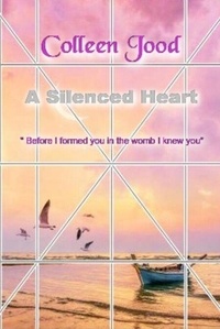 A Silenced Heart