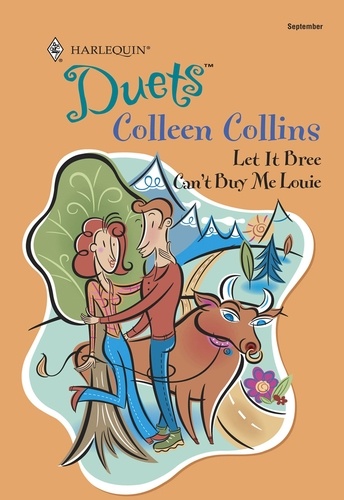 Colleen Collins - Let It Bree / Can't Buy Me Louie - Let It Bree / Can't Buy Me Louie.
