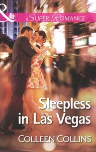 Colleen Collins - Sleepless in Las Vegas.