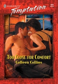 Colleen Collins - Too Close For Comfort.