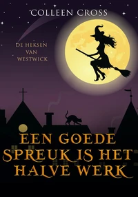 Een goede Spreuk is het Halve Werk