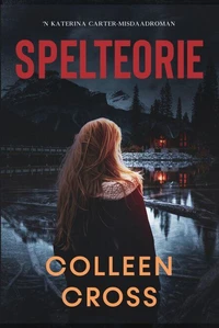 Spelteorie : ’n Katerina Carter-misdaadroman
