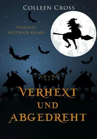 Verhext und abgedreht