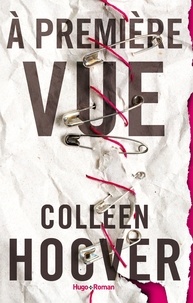 Colleen Hoover - A première vue.