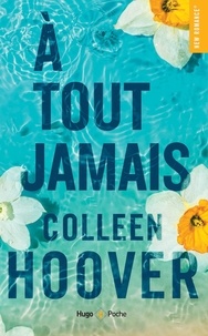 Colleen Hoover - A tout jamais.