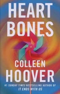 Colleen Hoover - Heart Bones.