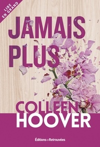 Télécharger gratuitement le livre électronique pdf Jamais plus par Colleen Hoover