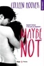 Colleen Hoover - Maybe not.