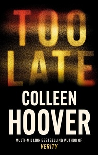 Colleen Hoover - Too Late.