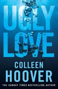 Colleen Hoover - Ugly Love.