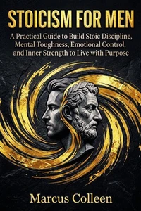 STOICISM FOR MEN