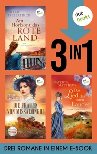 Am Horizont das rote Land,  Die Frauen von Missalonghi &amp; Das Lied des roten Landes